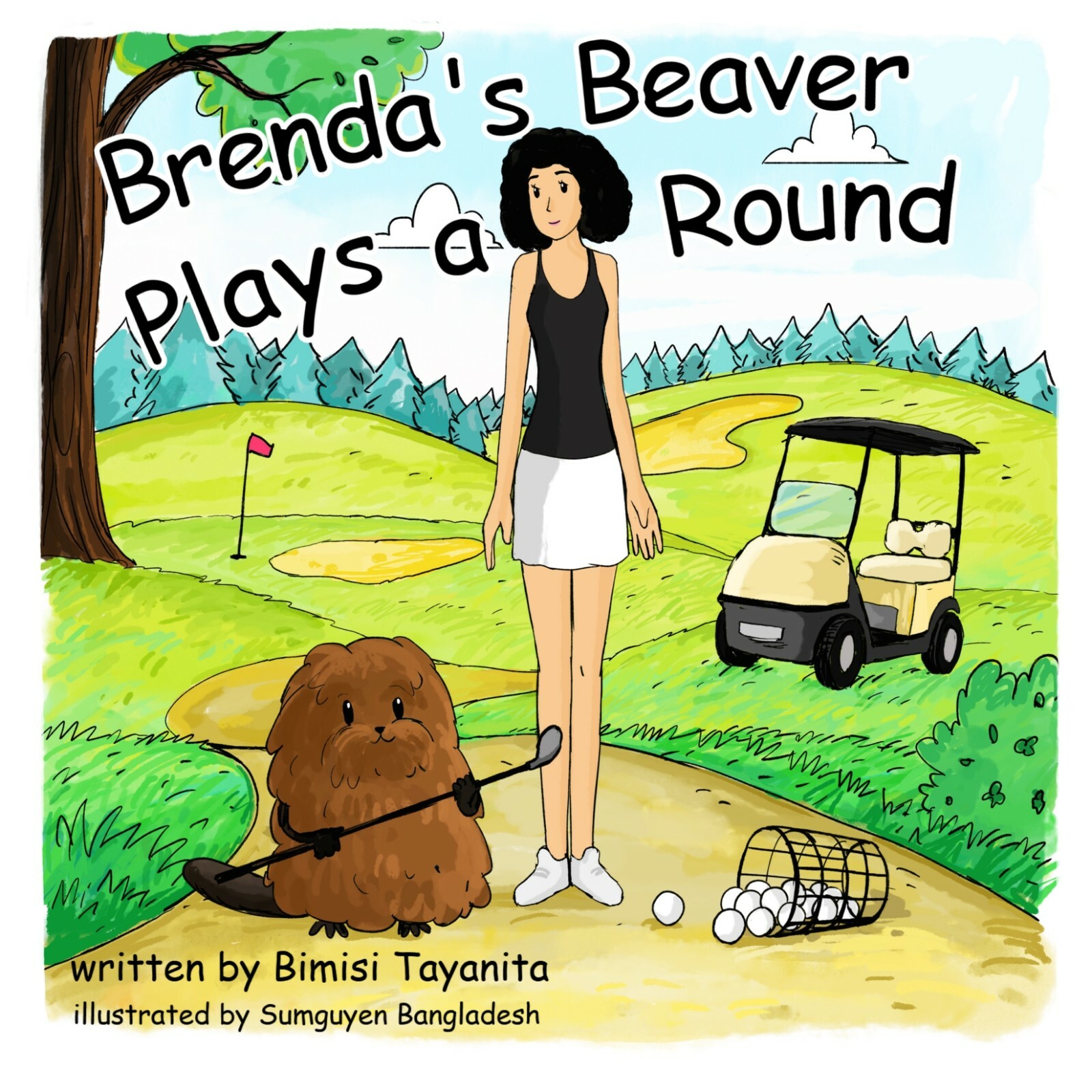 Brenda&rsquo;s Beaver Plays a Round ~ Hard Cover, Brand New