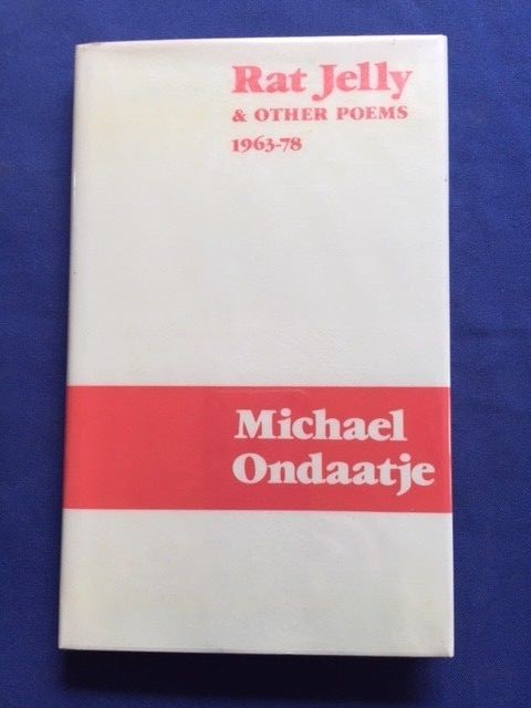 RAT JELLY & OTHER POEMS. 1963-78 – 1ST. EXPANDED ED SIGNED BY MICHAEL ONDAATJE