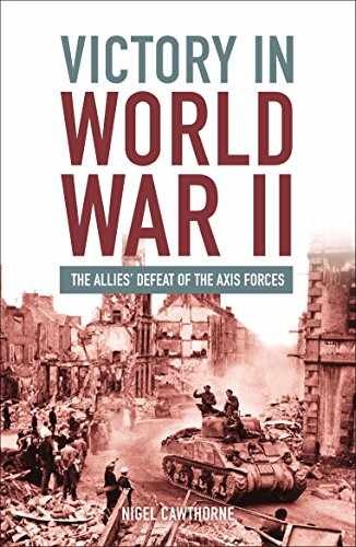 Victory in World War II: The Allies – Paperback, by Cawthorne Nigel – Very Good
