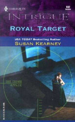 Royal Target (The Crown Affair) – Mass Market Paperback By Kearney, Susan – GOOD
