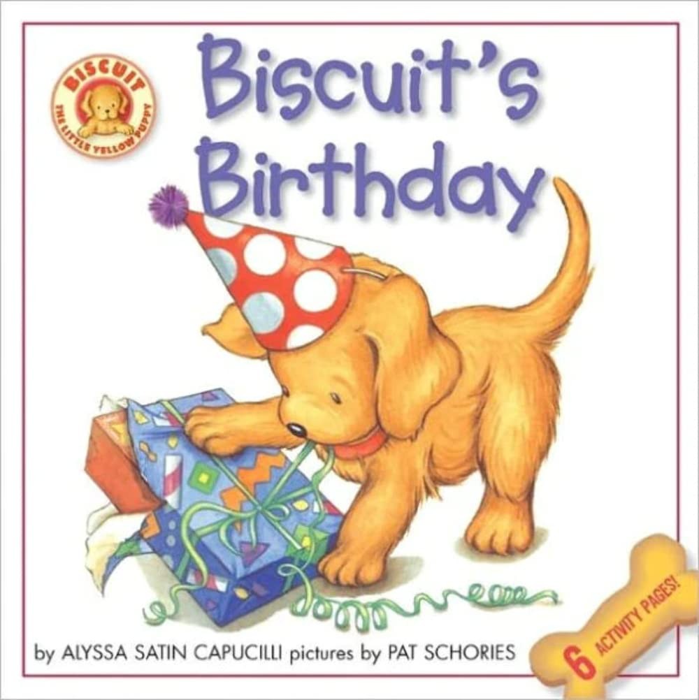 Biscuit&rsquo;s Birthday: A Story Plus 6 Activity Pages for Kids!