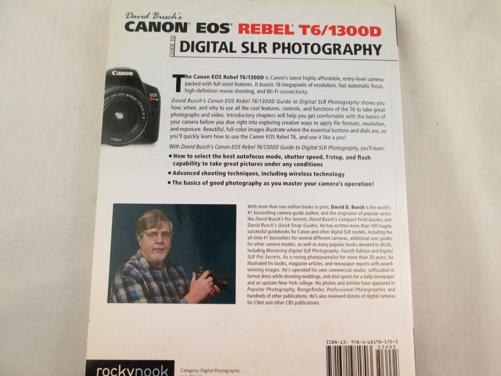 David Busch&rsquo;s Canon EOS Rebel T6/1300D Guide to Digital SLR Photography [The Dav