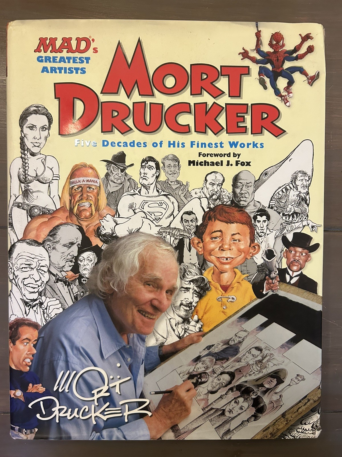 MAD&rsquo;s Greatest Artists: Mort Drucker: Five Decades of His Finest Works w/ Poster