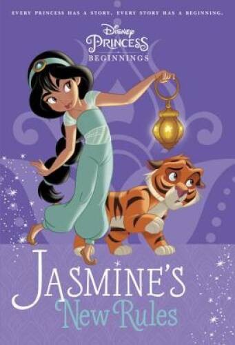 Disney Princess Beginnings: Jasmine&rsquo;s New Rules (Disney Princess) (A Step – GOOD