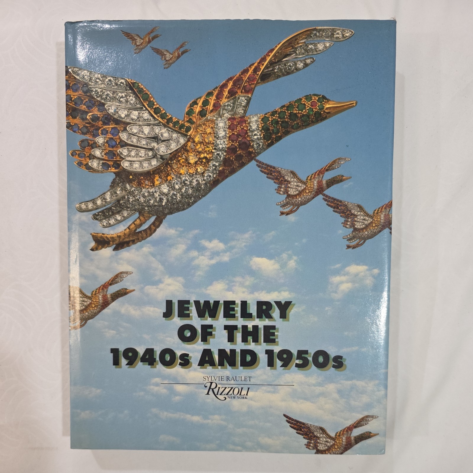 Jewelry of the 1940&rsquo;s and 1950&rsquo;s by Sylvie Raulet HC