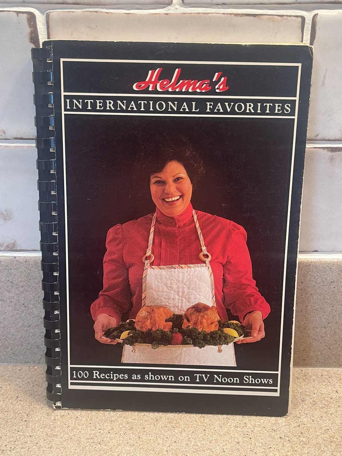Helma&rsquo;s International Favorites 100 Recipes As Shown On TV Noon Shows Cookbook