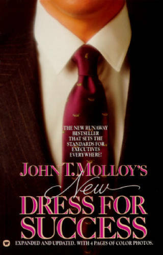 John T. Molloy&rsquo;s New Dress for Success – Paperback By Molloy, John T. – GOOD