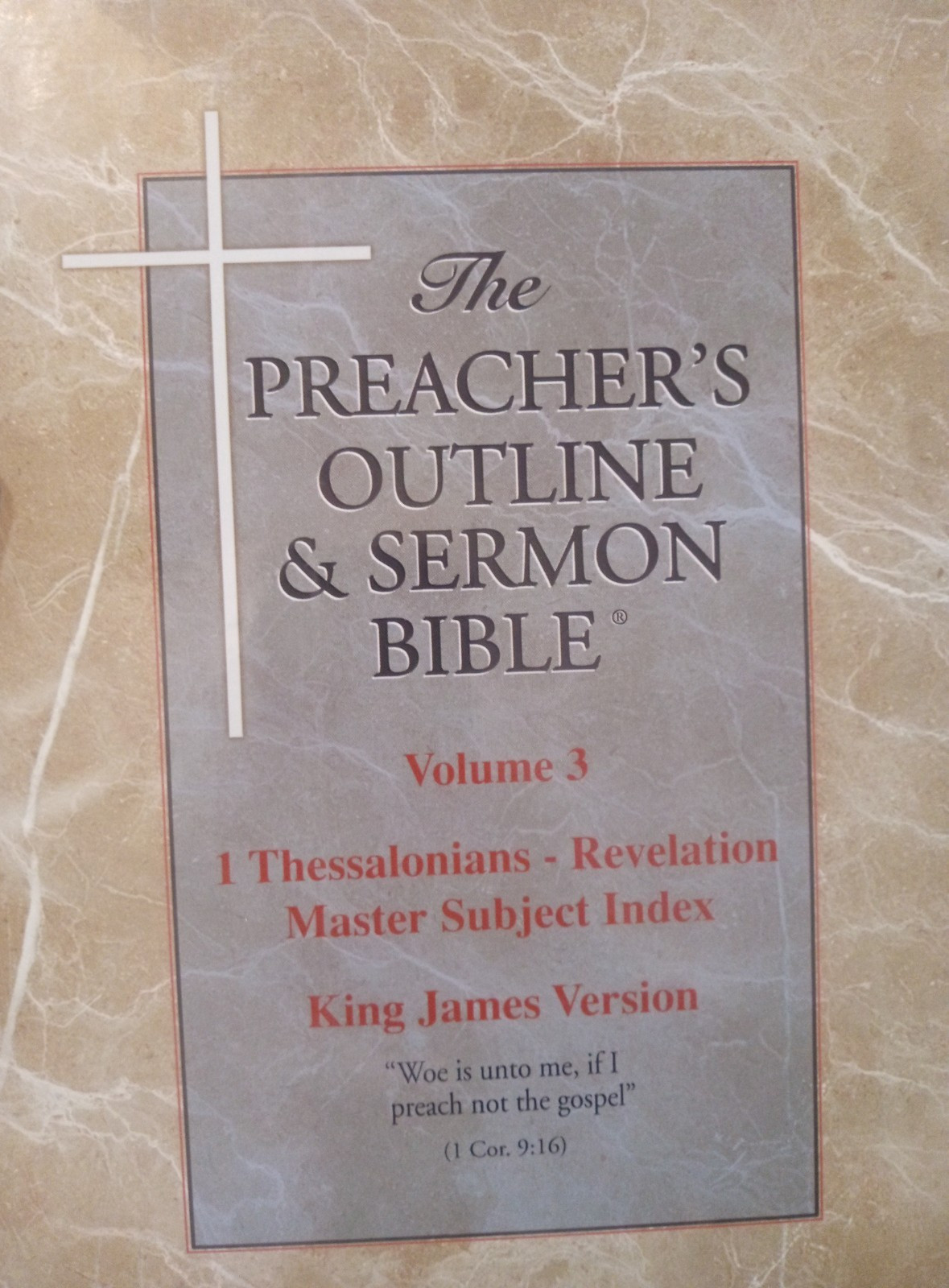 The Preacher&rsquo;s Outline & Sermon Bible—KJV—-3 Volume Set—-NO SLIPCASE