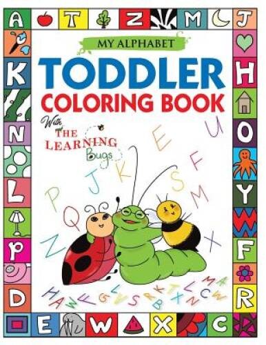 My Alphabet Toddler Coloring Book with The Learning Bugs: Fun Colori – VERY GOOD