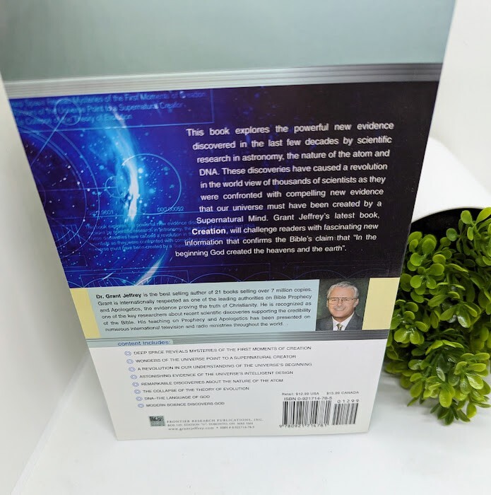 Creation : Remarkable Evidence of God&rsquo;s Design by Grant R. Jeffrey (2003)