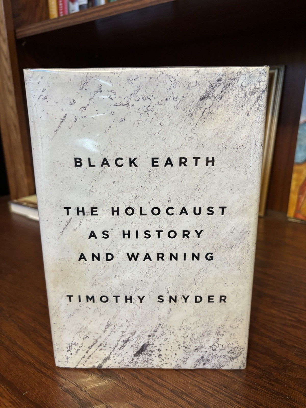 Black Earth. Timothy Snyder. 1st HC Ptg. Tim Duggan 2015. Very Good Plus