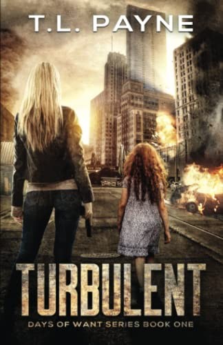 Turbulent: A Post Apocalyptic EMP Surv…, Payne, T. L.