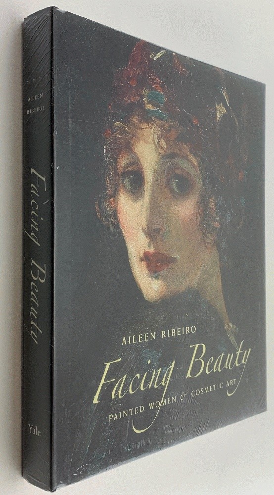 Facing Beauty: Painted Women and Cosmetic Art