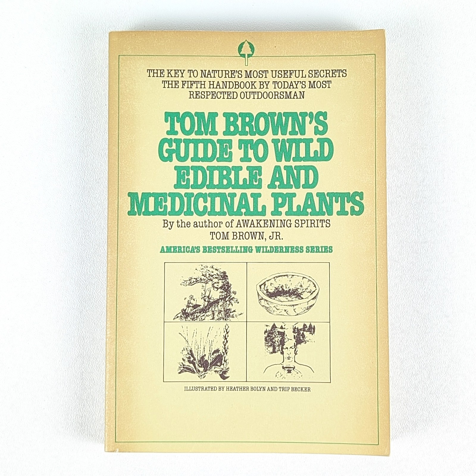 TOM BROWN&rsquo;S GUIDE TO WILD EDIBLE AND MEDICINAL PLANTS by Tom Brown Jr. – 1985 PB