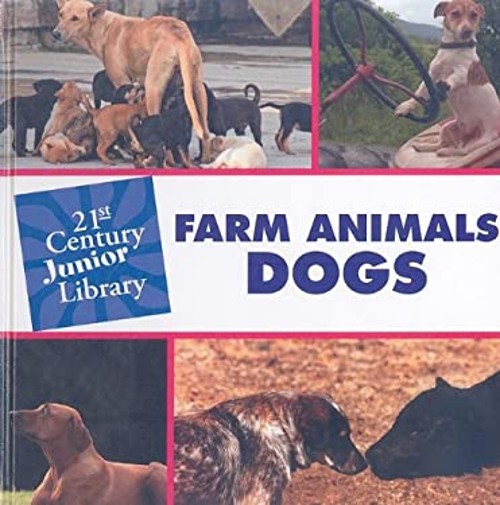 Farm Animals: Dogs Library Binding Cecilia Minden