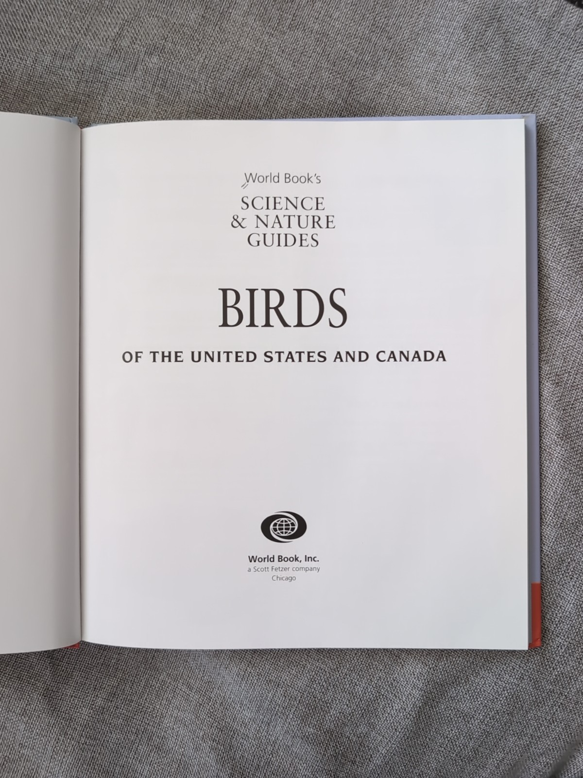 Birds of the United States and Canada World Book&rsquo;s Science & Nature Library Copy