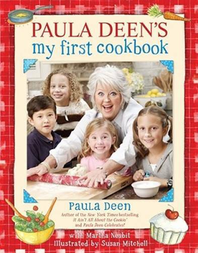 Paula Deen&rsquo;s My First Cookbook – Hardcover-spiral By Deen, Paula – VERY GOOD