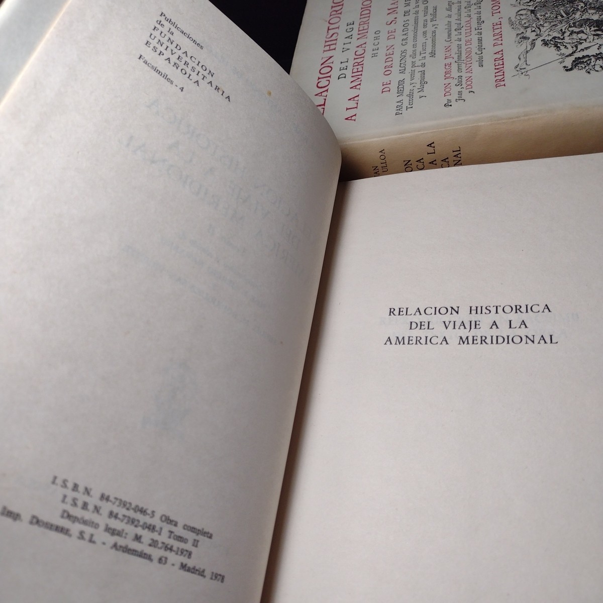 Relacion Historica Del Viage A La America Meridional, (1st Part Book 1 & Part 2)