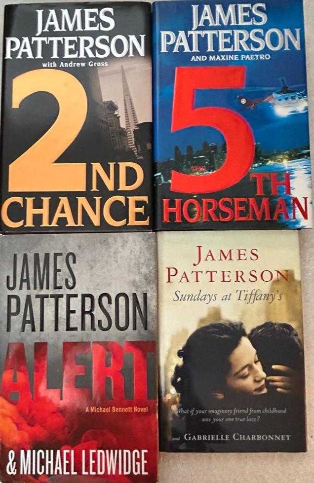 James Patterson, 2nd Chance; 5th Horseman; Alert; Sunday&rsquo;s at Tiffany&rsquo;s