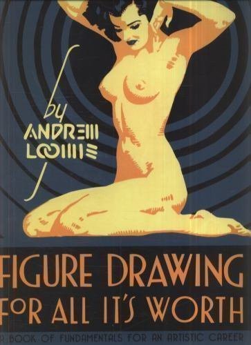 Figure Drawing for All It&rsquo;s Worth