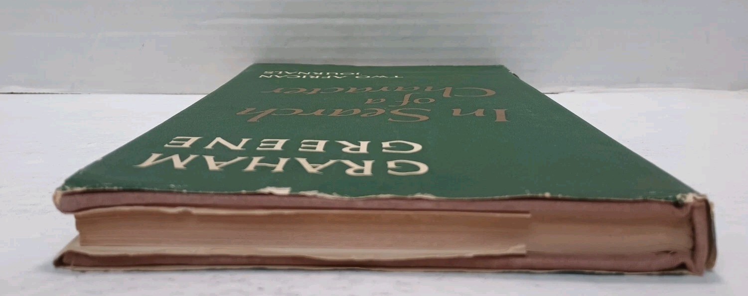 IN SEARCH OF A CHARACTER: Two African Journals by Graham Green (1962 HC/DJ)