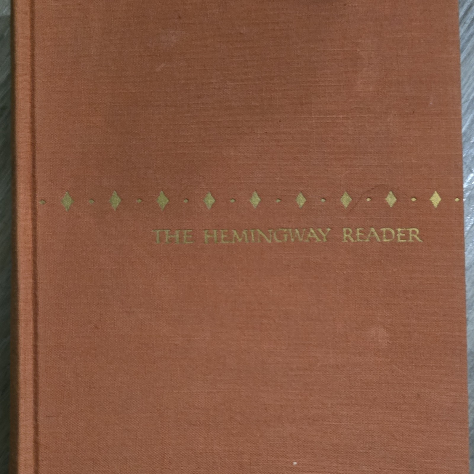 Charles Scribner&rsquo;s Sons The Hemingway Reader Ernest Hemingway Hardcover 1953
