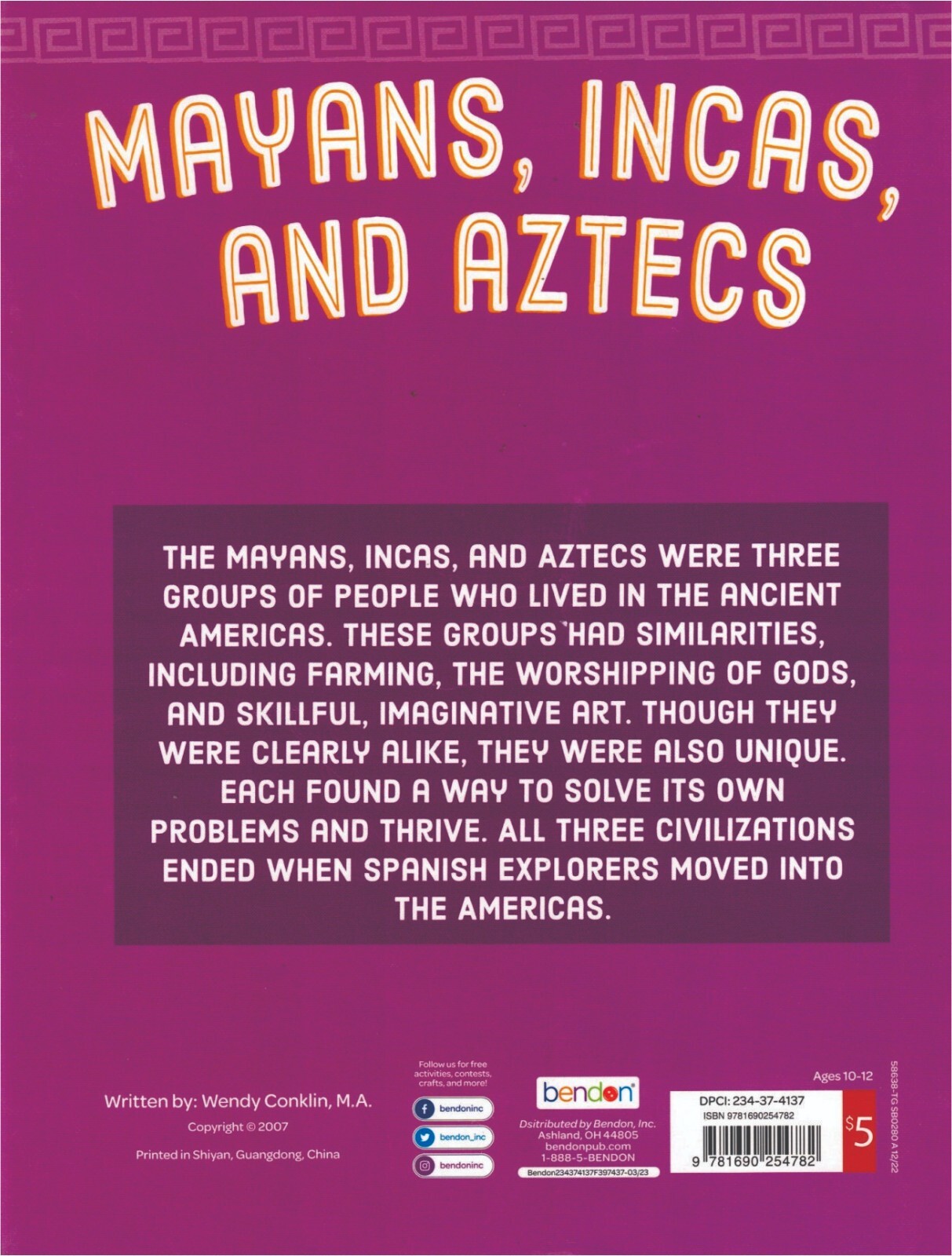 « MAYANS, INCAS AND AZTECS », BOOK BY BENDON INC.