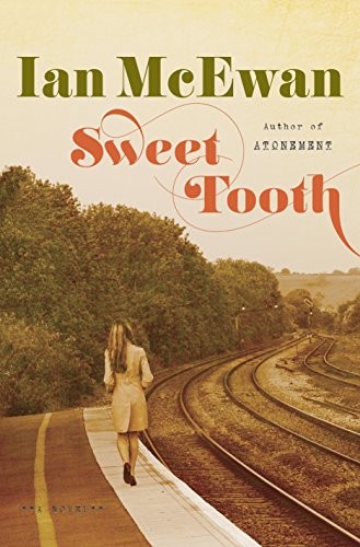 Sweet Tooth: A Novel by McEwan, Ian