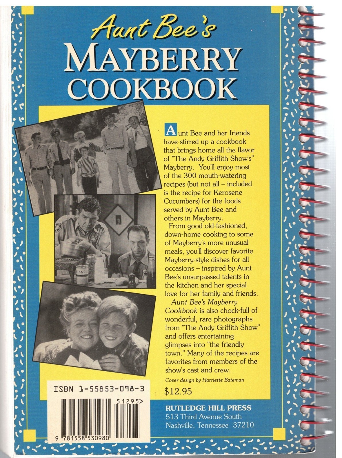 AUNT BEE&rsquo;S MAYBERRY COOKBOOK ~ Ken Beck and Jim Clark ~ 1991 PB