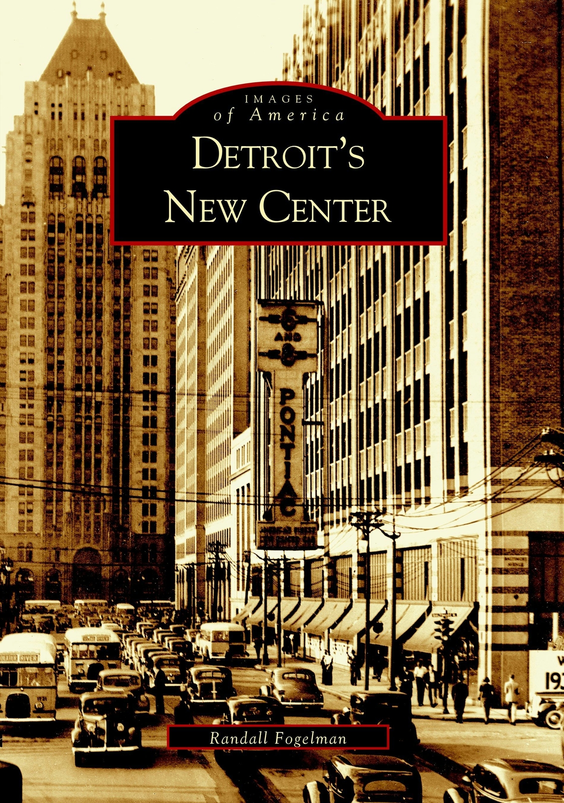 NEW Arcadia Publishing Detroit&rsquo;s New Center, MI 9780738532714 Images of America