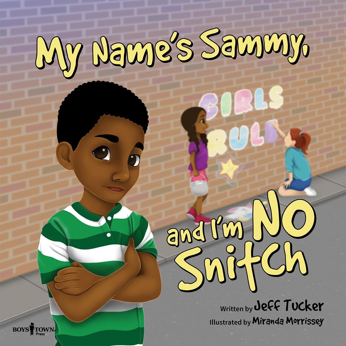 My Name&rsquo;s Sammy, and I&rsquo;m No Snitch (Chicoree Elementary Stories for Success)