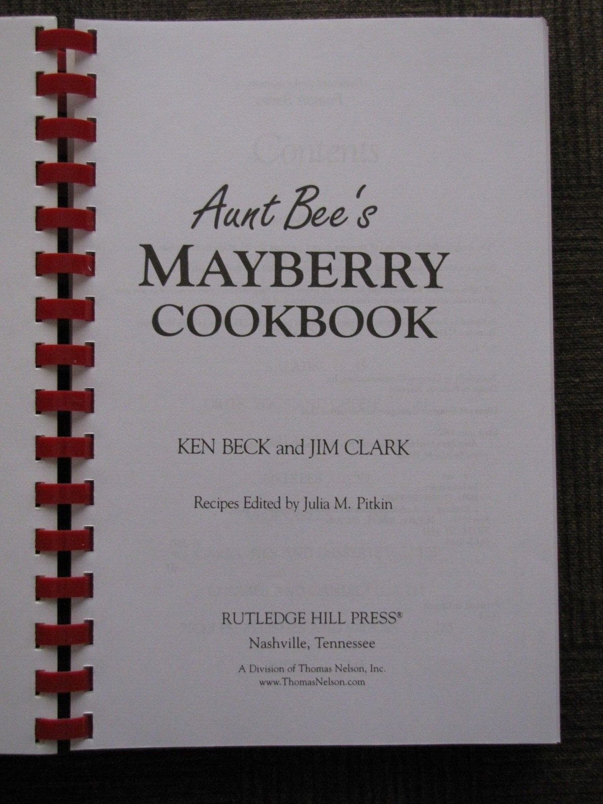Aunt Bee&rsquo;s MAYBERRY COOKBOOK Ken Beck & Jim Clark Edited by Julia M. Pitkin 1991
