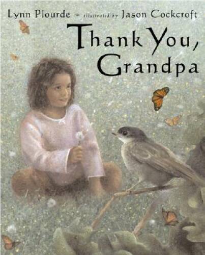 Thank You, Grandpa – Hardcover By Plourde, Lynn – GOOD