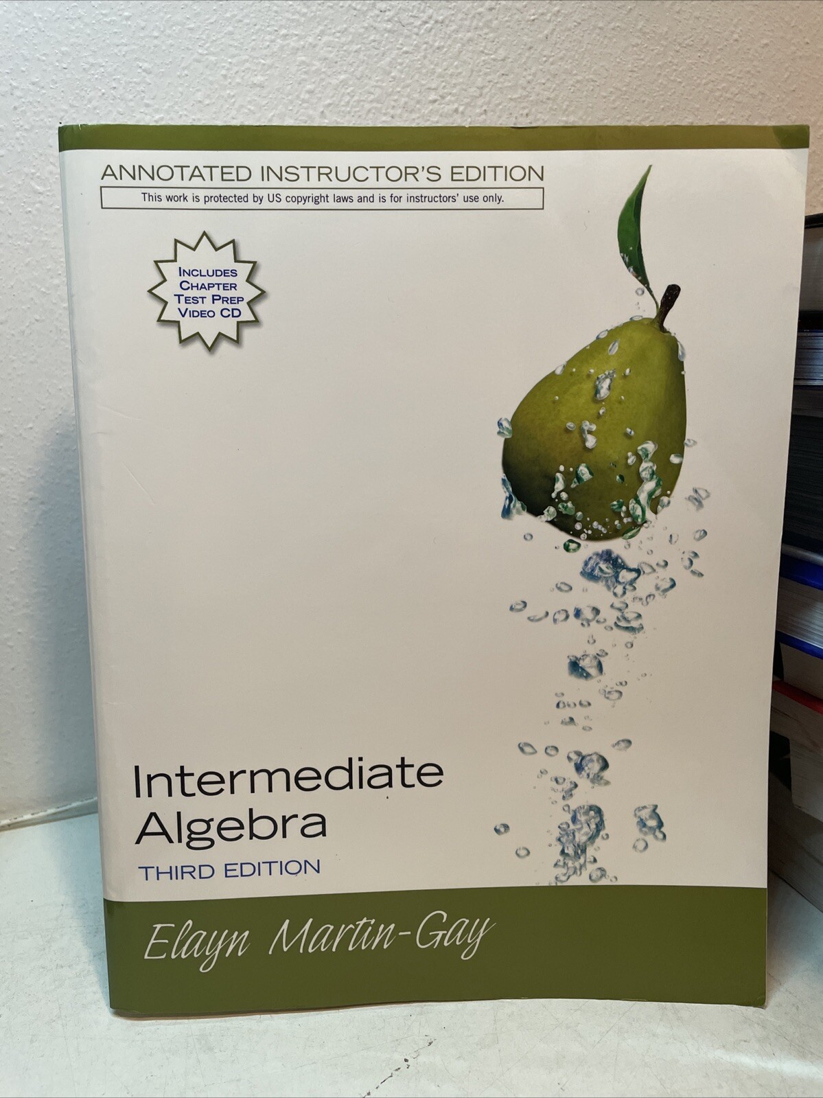 Intermediate Algebra Annotated Instructor&rsquo;s Ed by Martin-Gay Third Edition