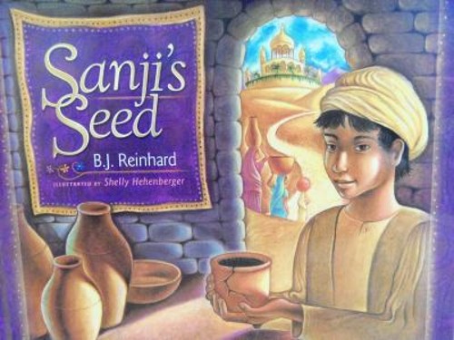Sanji&rsquo;s Seed : A Story about Honesty Hardcover B. J. Beinhard