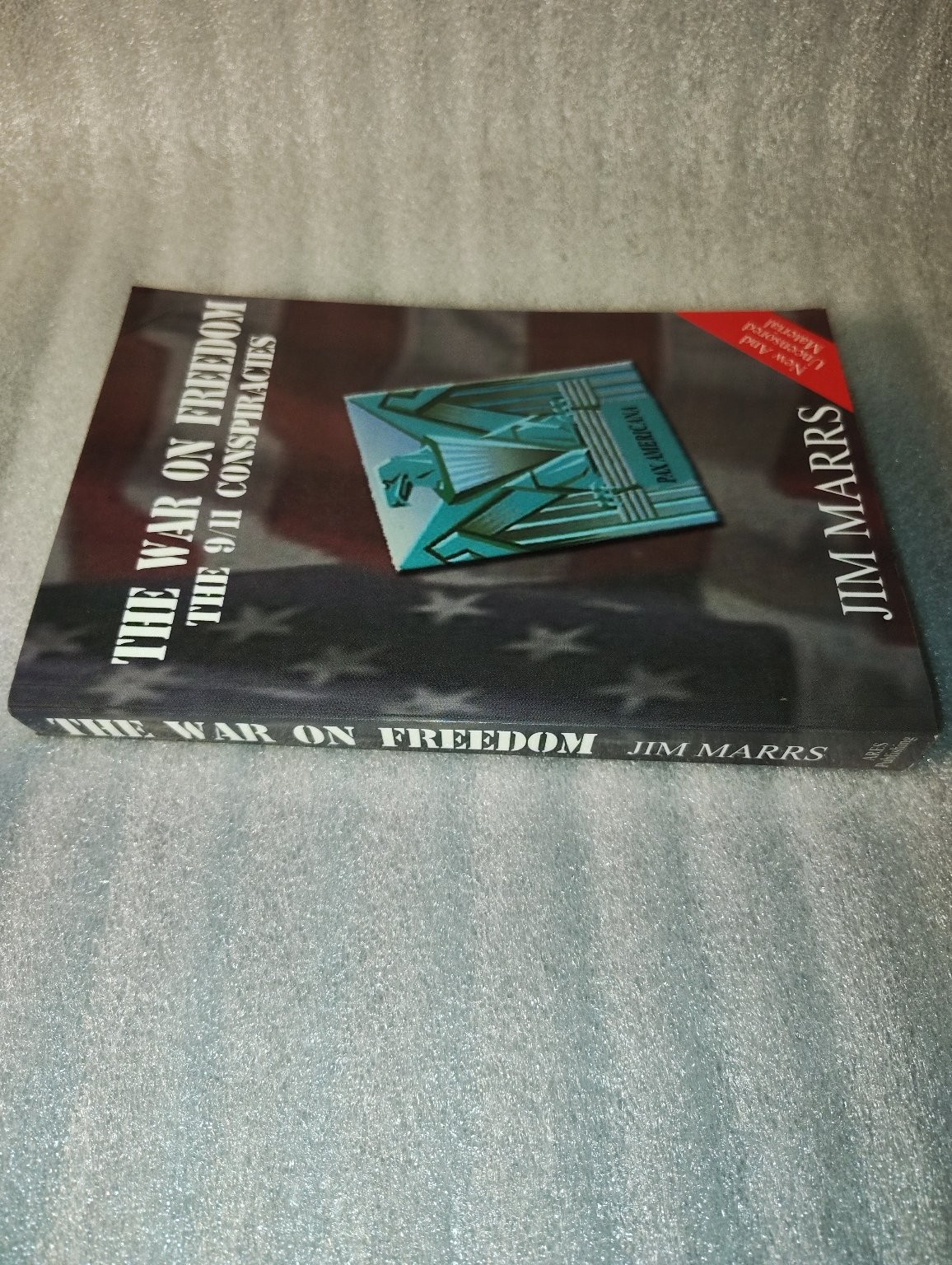 The War on Freedom The 9/11 Conspiracies Jim Marrs 2003 First Edition ARES