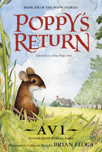 Poppy&rsquo;s Return (Tales from Dimwood Forest) – Paperback By Avi – GOOD