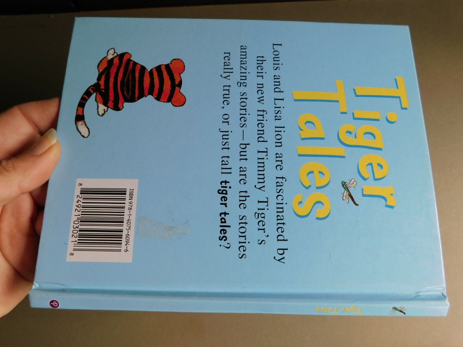 Tiger Tales – by Ronne Randall – – 2008 Parragon Children&rsquo;s book