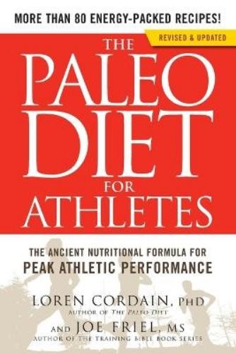 Joe Friel Loren Cordain The Paleo Diet for Athletes (Paperback)