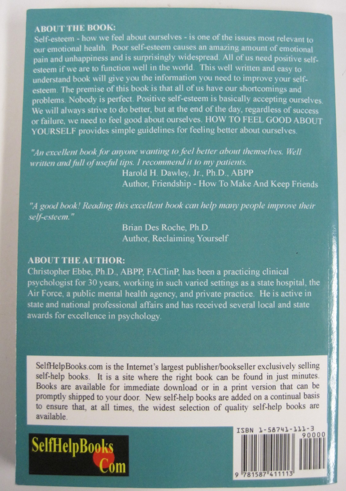 How To Feel Good About Yourself–12 Key Steps to Pos. Self-Esteem, by Ebbe (SC)