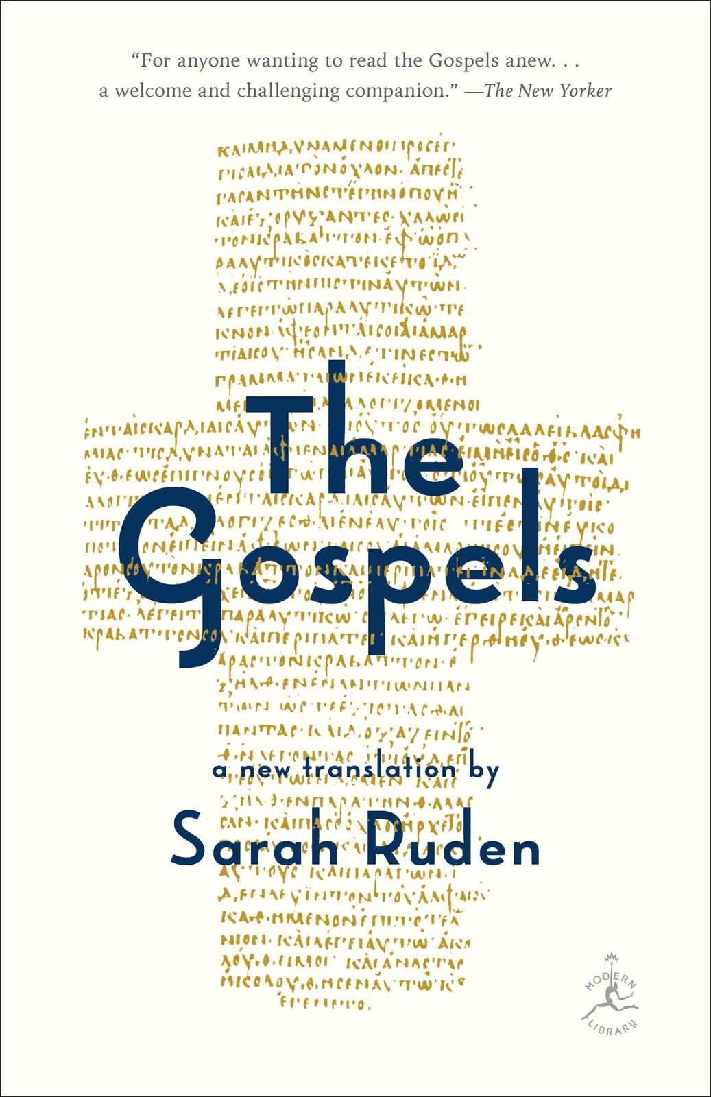 The Gospels: A New Translation – paperback Ruden, Sarah