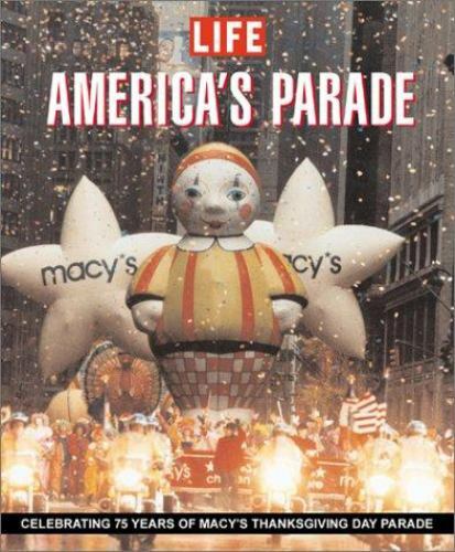 America&rsquo;s Parade: A Celebration of Macy&rsquo;s Thanksgiving Day Parade
