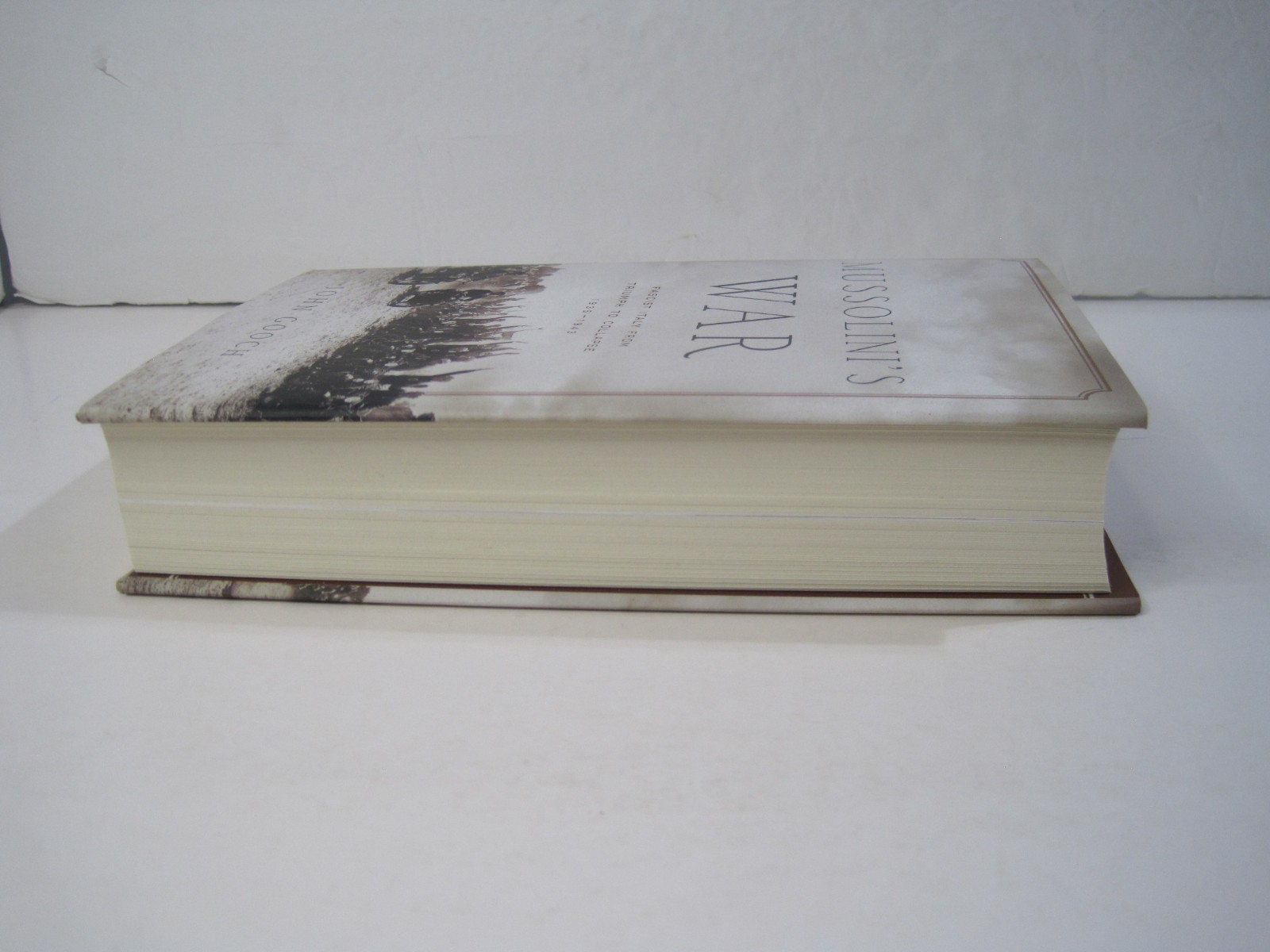 Mussolini&rsquo;s War: Fascist Italy from Triumph to Collapse: 1935-1943 HC 2020 Gooch