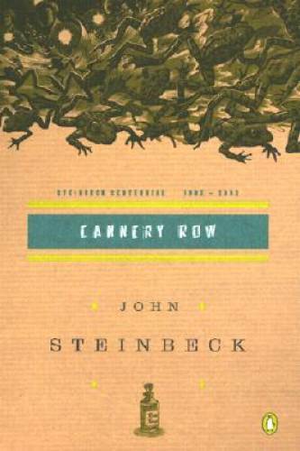 Cannery Row: (Centennial Edition) – Paperback By Steinbeck, John – GOOD