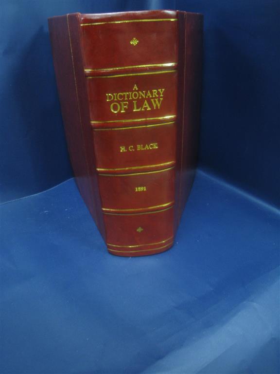 A Dictionary Of Law Containing Definitions Of The Terms And Phra [Leather Bound]