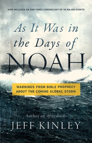 As It Was in the Days of Noah: Warnings from Bible Prophecy about the Coming
