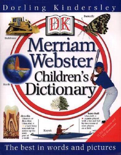 DK Merriam-Webster Children&rsquo;s Dictionary – Hardcover By DK Publishing – GOOD