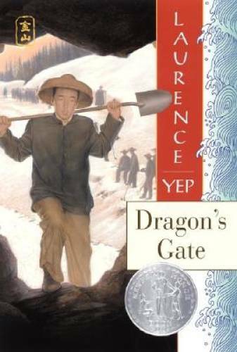 Dragon&rsquo;s Gate (Golden Mountain Chronicles, 1867) – Paperback – GOOD