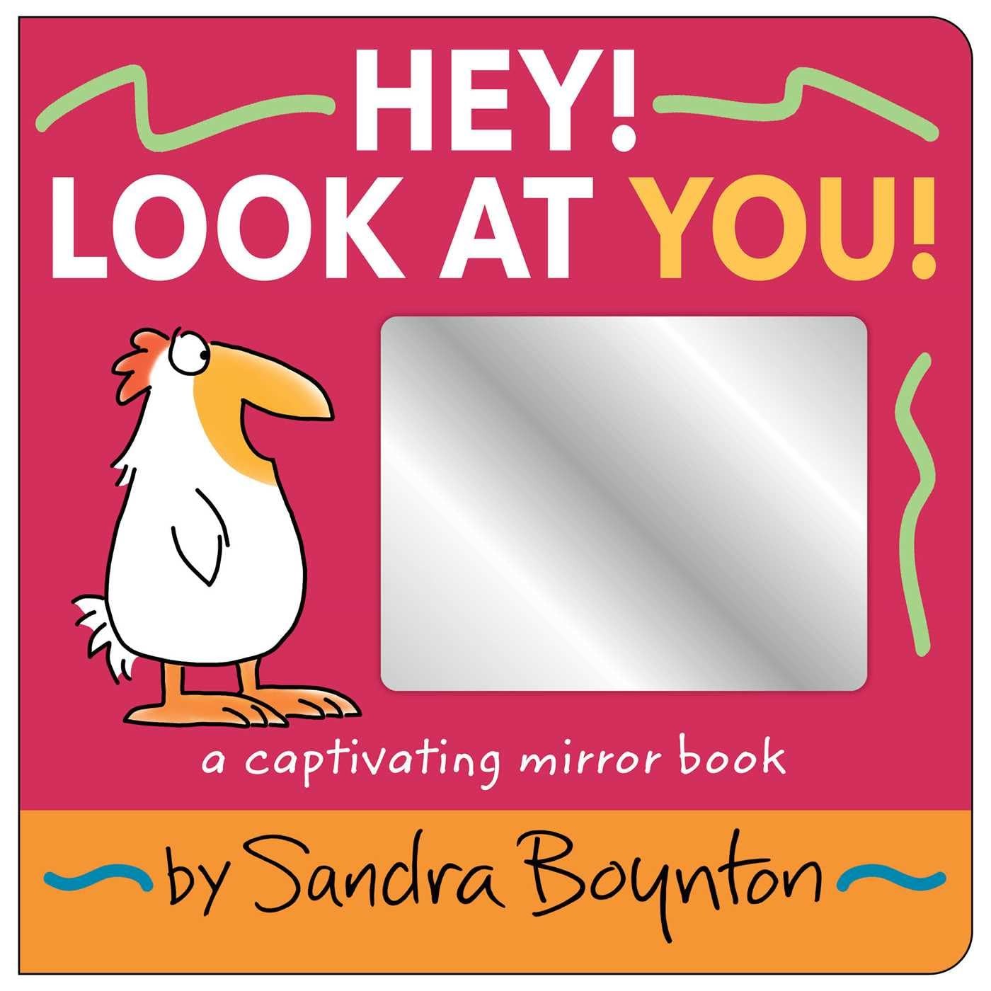 Hey! Look at You!: A Captivating Mirror Book – board book Boynton, Sandra