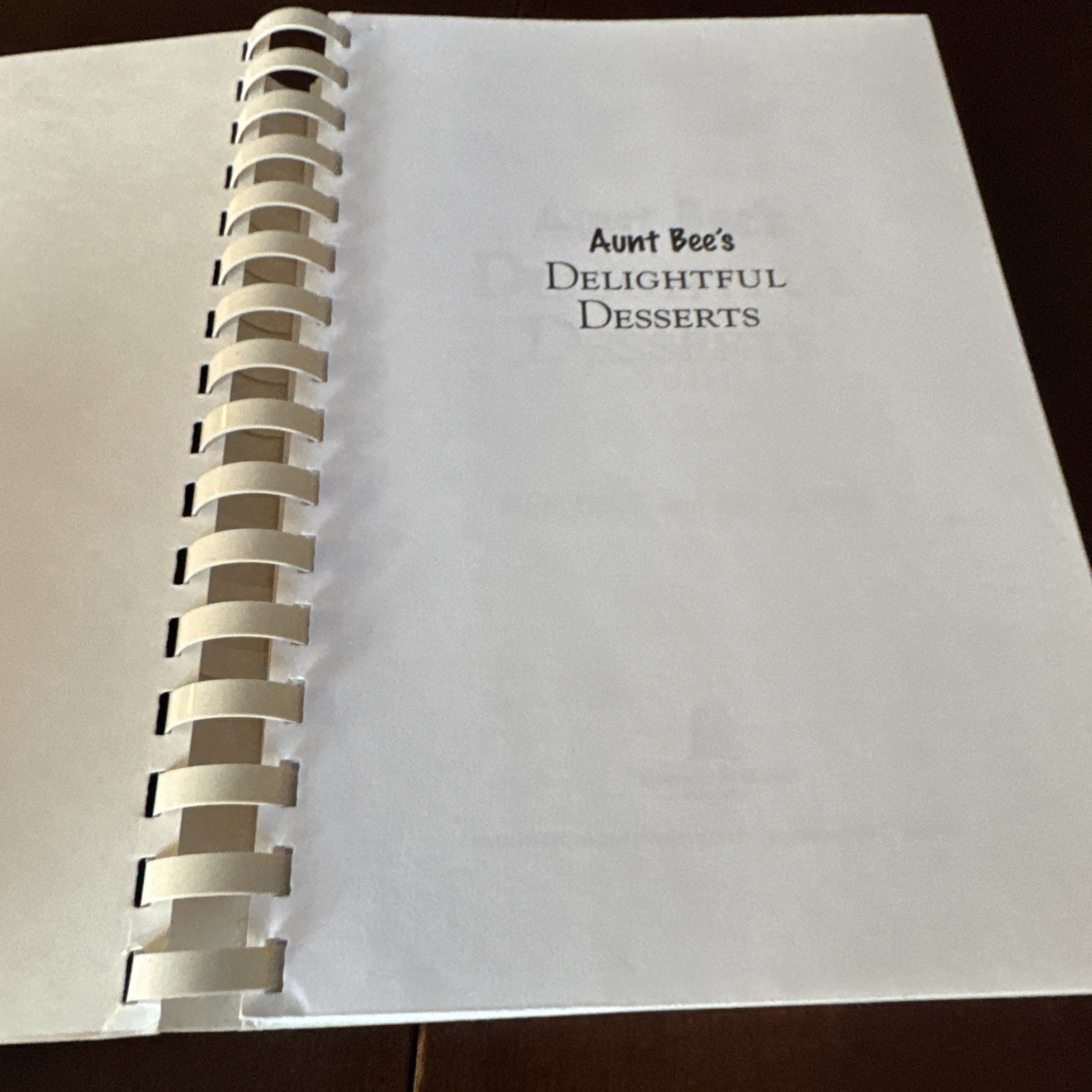 1996 -Aunt Bee&rsquo;s Delightful Desserts By Ken Beck & Jim Clark CookBook